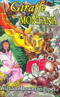 Giraffe of Montana, Vol. I (Giraffe of Montana) 0976335948 Book Cover