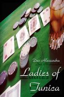 Ladies of Tunica 1453825185 Book Cover