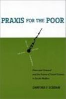 Praxis for the Poor: Piven and Cloward and the Future of Social Science in Social Welfare 0814798179 Book Cover
