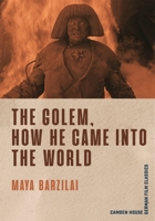 The Golem, How He Came Into the World 1640140301 Book Cover