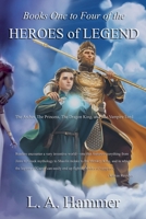Books One to Four of the Heroes of Legend; The Archer, The Princess, The Dragon King, and The Vampire Lord (Books of Heroes of Legend Collection) B0GGY1HTN2 Book Cover