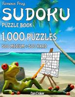 Famous Frog Sudoku Puzzle Book 1,000 Puzzles, 500 Medium and 500 Hard: Jumbo Book with Two Levels to Challenge You 1541342704 Book Cover