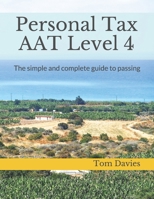 Personal Tax: The complete guide to passing B084Z2P6MM Book Cover