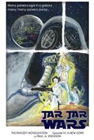 Jar Jar Wars, Episode IV: A New Dope: The Novelization Parody 1514342197 Book Cover