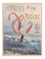 Tales of the Zodiac: A Poetic Journey Through the Cosmos B0F6LSTPQC Book Cover