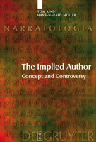 Implied Author: Concept and Controversy (Narratologia 9) 3110189488 Book Cover
