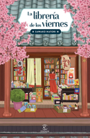 La Librería de Los Viernes / The Friday Bookshop (Spanish Edition) 6073939388 Book Cover