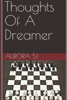 Thoughts Of A Dreamer B08JLHQHMX Book Cover