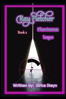 Ray Fletcher: Phantasma league B09FS5879W Book Cover