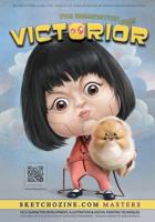 Sketchozine.com Masters: The Imagination of Victorior: Character Development, Illustration & Digital Painting Techniques 1467937665 Book Cover