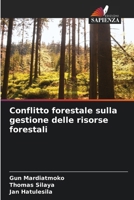 Conflitto forestale sulla gestione delle risorse forestali (Italian Edition) 6208103223 Book Cover