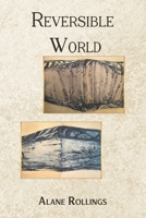 Reversible World 1645361985 Book Cover
