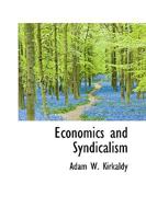 Economics and Syndicalism 1022120034 Book Cover
