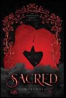 Sacred: The Unwanted Series 0997683678 Book Cover