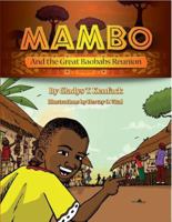 Mambo and the Great Baobabs Reunion 0990875709 Book Cover