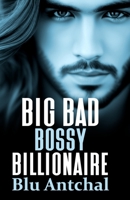 Big Bad Bossy Billionaire: A Steamy Age Gap, Friends to Lovers Paranormal Fantasy Romance Novella B0C6C28YXM Book Cover