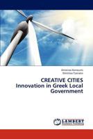 Creative Cities Innovation in Greek Local Government 3848448661 Book Cover