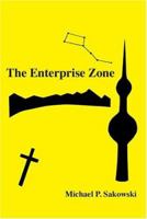 The Enterprise Zone 1412006104 Book Cover