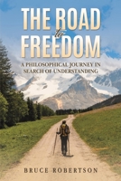 The Road to Freedom 1035891123 Book Cover