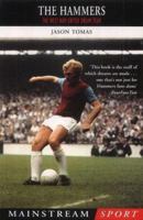 The Hammers: The West Ham United Dream Team 1840186828 Book Cover