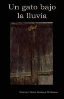 Un gato bajo la lluvia 197989843X Book Cover