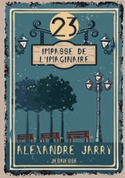 23, impasse de l'Imaginaire: Une aventure fantastique de Martin L'Envers (French Edition) B08GFX3NMG Book Cover