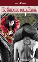 Lo specchio della paura 1672754690 Book Cover