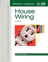 Workbook with Lab Manual for Fletcher's Residential Construction Academy: House Wiring 1428323678 Book Cover