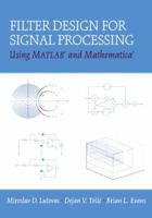 Filter Design for Signal Processing using MATLAB and Mathematica 0201361302 Book Cover