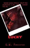 Lucky: A Lucky Marks Mystery (The Lucky Marks Mysteries Book 1) 1497486807 Book Cover