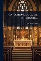 CatÃ(c)chisme De La Vie IntÃ(c)rieure... (French Edition) 102447190X Book Cover