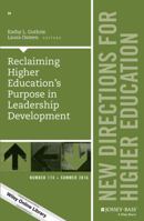 Reclaiming Higher Education's Purpose in Leadership Development: New Directions for Higher Education, Number 174 (J-B HE Single Issue Higher Education) 1119279739 Book Cover