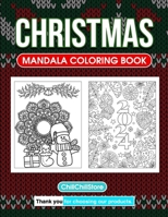 Christmas Mandala Coloring Book: Festive Stress-Relief for All Ages: Gift the Joy of Artistry: Christmas Mandala Coloring Book B0CLNXJHVW Book Cover