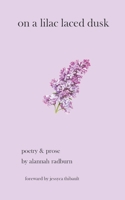 on a lilac laced dusk (the nature of love) B0851L8KVT Book Cover