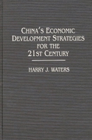 China's Economic Development Strategies for the 21st Century 1567200958 Book Cover