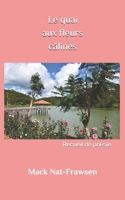 Le quai aux fleurs câlines B0BQ9RBMK4 Book Cover