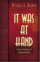 It Was at Hand 1591601010 Book Cover