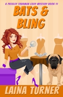 Bats & Bling: A Presley Thurman Cozy Mystery Book 11 B0FPXDQ3K5 Book Cover