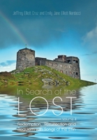 In Search of the Lost Volume 4: Redemption, Resurrection and Requiem with Songs of the Elfin 1496968026 Book Cover