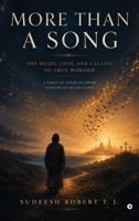 More than a Song: A Biblical Journey from Genesis to Revelation B0H9Z7TY8V Book Cover