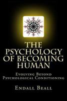 The Psychology of Becoming Human 1983647489 Book Cover