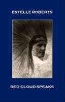 Red Cloud Speaks 1905961251 Book Cover