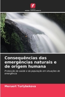 Consequências das emergências naturais e de origem humana: Protecção da saúde e da população em situações de emergência 6206018253 Book Cover
