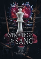 Le Stratège de Sang: Dark Séoul Mafia - Cycle 1 Vengeance T2 (French Edition) 2488133671 Book Cover