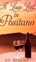 A Love Lost In Positano 1715535456 Book Cover