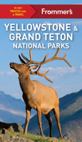 Frommer's Yellowstone and Grand Teton National Parks 1628873345 Book Cover