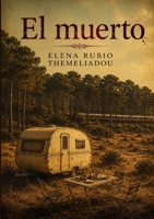 El muerto (Spanish Edition) 1291662081 Book Cover