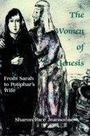 The Women of Genesis: From Sarah to Potiphar's Wife 080062419X Book Cover