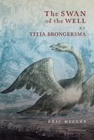 The Swan of the Well 0228003385 Book Cover