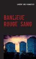 Banlieue Rouge Sang 232211409X Book Cover